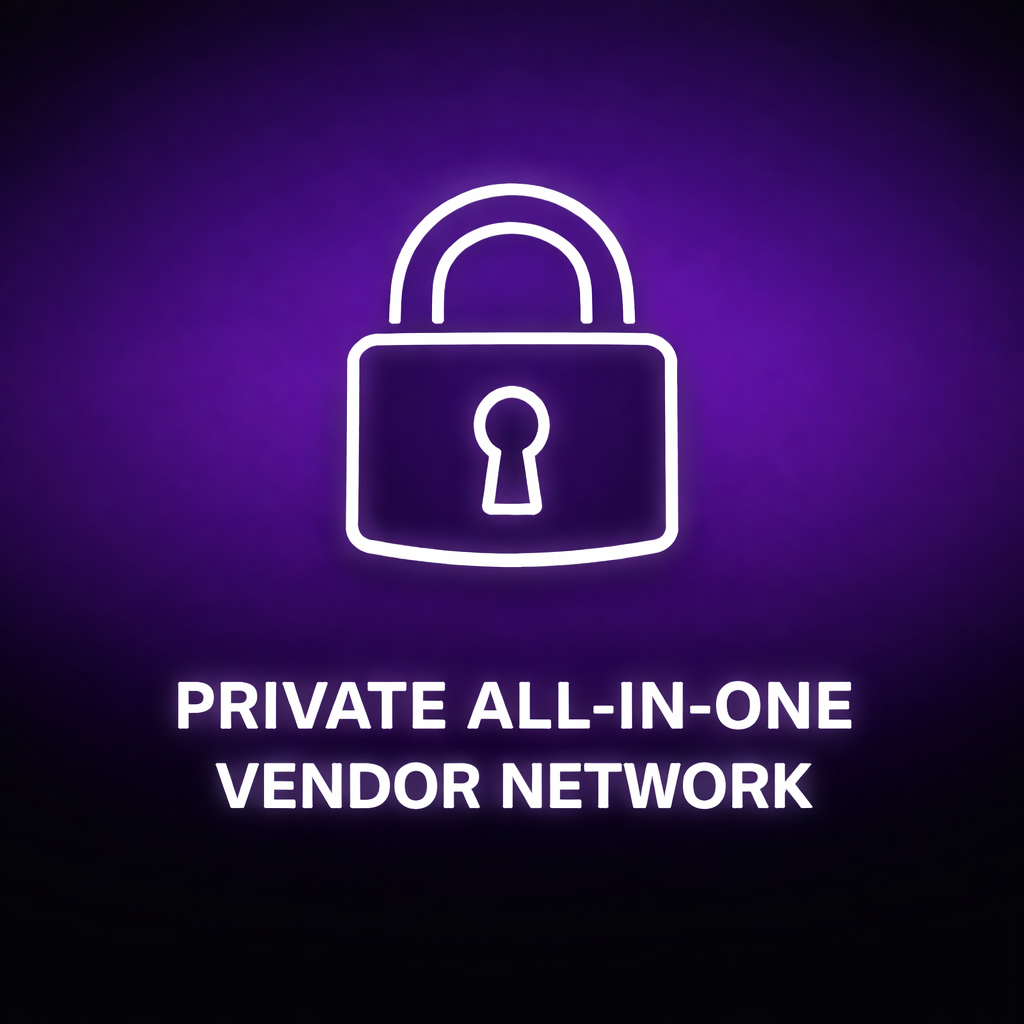 PRIVATE ALL-IN-ONE VENDOR NETWORK